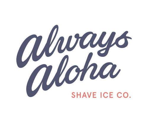 Always Aloha Shave Ice Co.